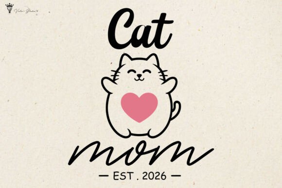 Adorable Cat Mom Est 2026 SVG PNG for Embroidery