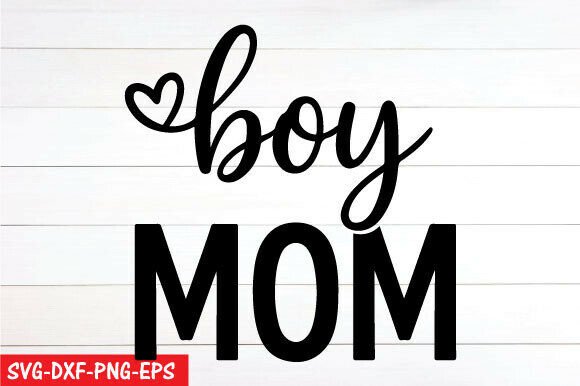 Boy Mom Png, Mother's Day Svg: A Designer's Review