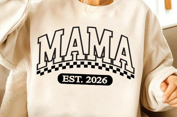 Mama Est 2026 Svg Png: A Fresh Embroidery Design