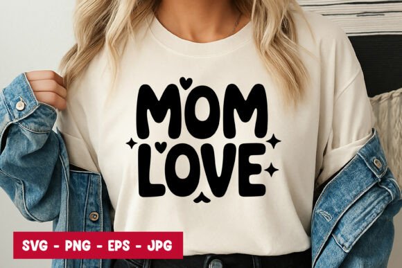 Mom Love Bold Typography SVG PNG Review