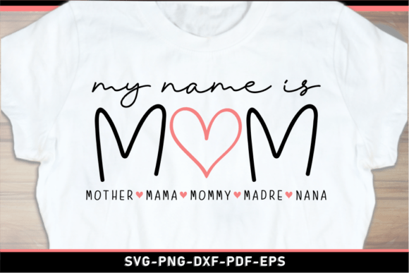 Review: My Name is Mom Mother Mama Mommy SVG