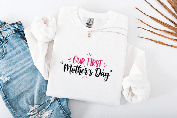 Review: Our First Mother's Day SVG for Embroidery