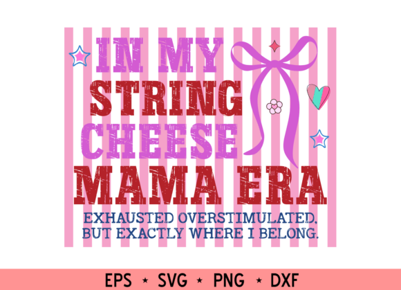 String Cheese Mama Era: A Versatile Embroidery Design