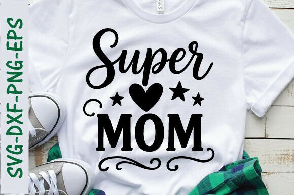 Super Mom Png, Mother's Day Svg: A Versatile Design