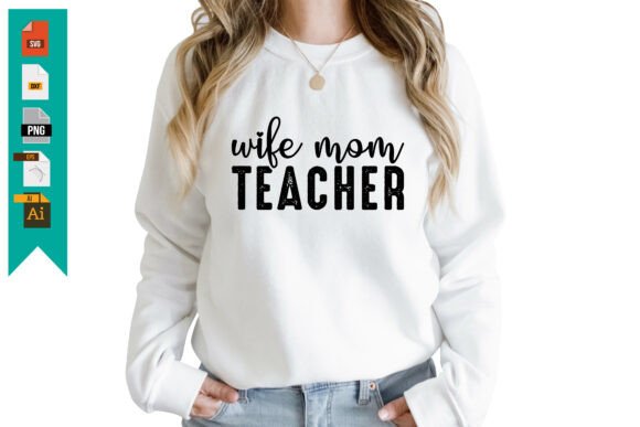 Wife Mom Teacher Free Svg Design Review