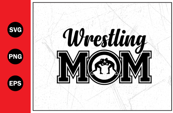 Wrestling Mom SVG and PNG Design Review